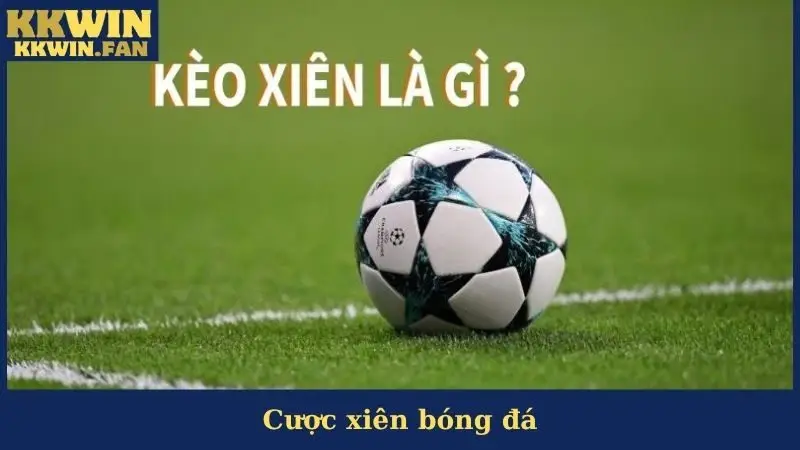 Cược Xiên