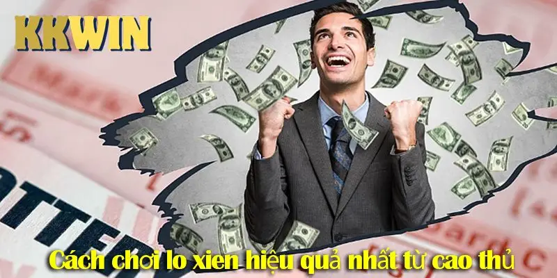Khám phá các hình thức cược lô xiên, cách chơi luôn thành công